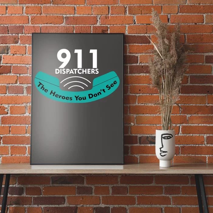 911 Dispatcher The Heroes You Don't See Poster