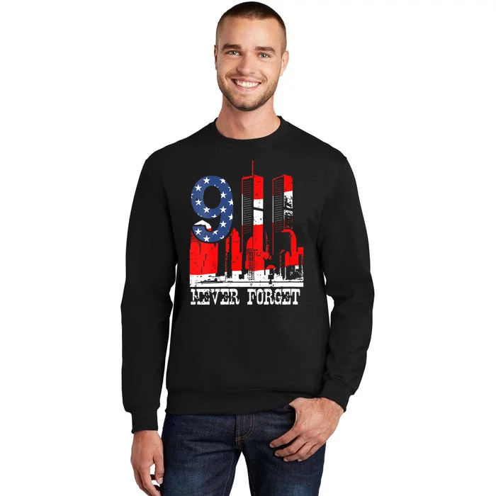 9/ 11 Never Forget Patriot Day Sweatshirt