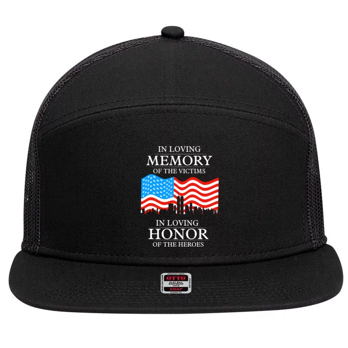 9 11 Never Forget, In Loving Memories Of Heros, Memorial Day 7 Panel Mesh Trucker Snapback Hat