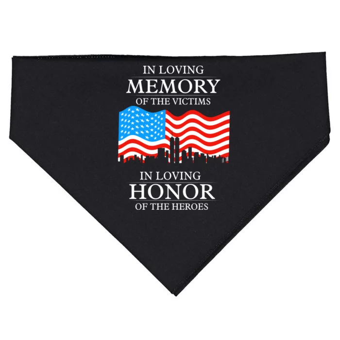 9 11 Never Forget, In Loving Memories Of Heros, Memorial Day USA-Made Doggie Bandana