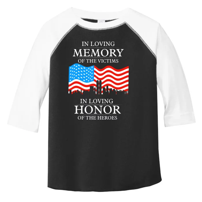 9 11 Never Forget, In Loving Memories Of Heros, Memorial Day Toddler Fine Jersey T-Shirt