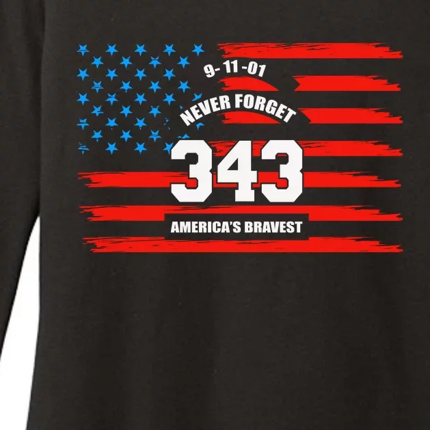 9 11 Never Forget, Firefighter 343 America Bravest Womens CVC Long Sleeve Shirt