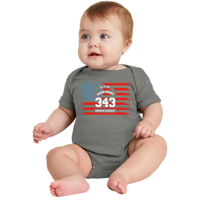 9 11 Never Forget, Firefighter 343 America Bravest Baby Bodysuit