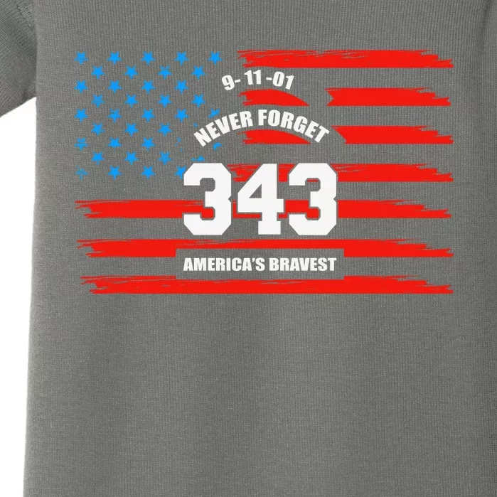 9 11 Never Forget, Firefighter 343 America Bravest Baby Bodysuit