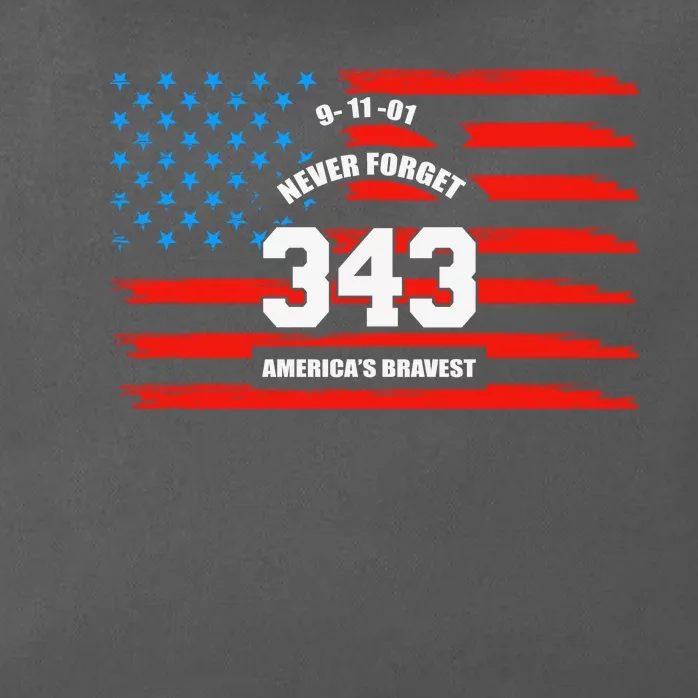 9 11 Never Forget, Firefighter 343 America Bravest Zip Tote Bag