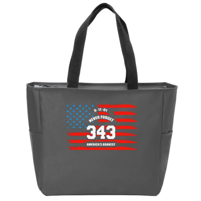 9 11 Never Forget, Firefighter 343 America Bravest Zip Tote Bag