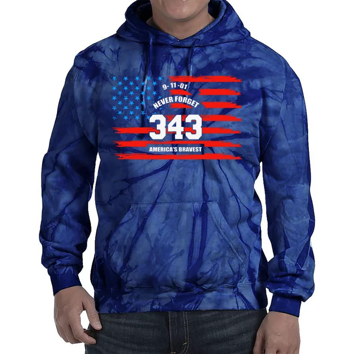 9 11 Never Forget, Firefighter 343 America Bravest Tie Dye Hoodie