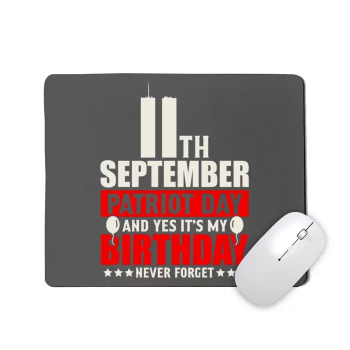 9 11 Never Forget, 911 Memorial, American Patriot Day Mousepad