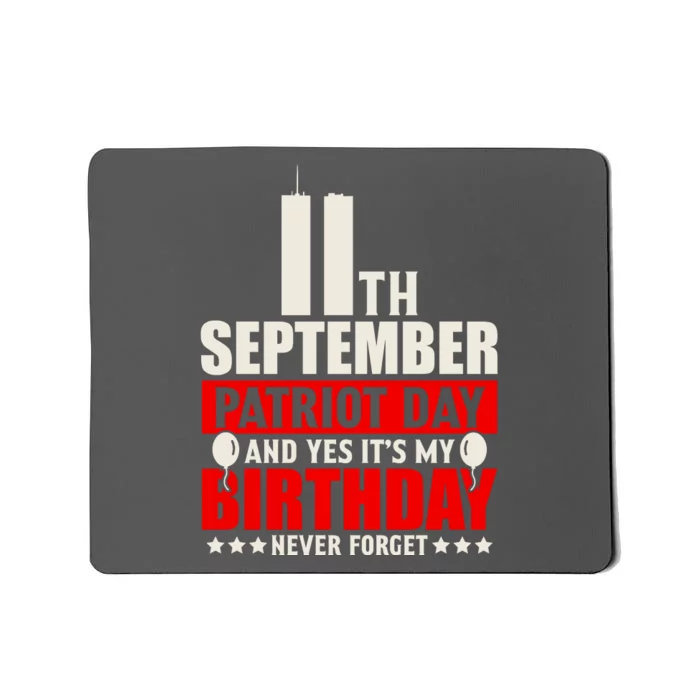 9 11 Never Forget, 911 Memorial, American Patriot Day Mousepad