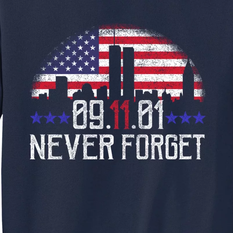 9 11 TShirt9 11 Never Forget Memorial, Peace Day Tall Sweatshirt