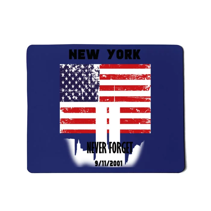 9 11 TShirtNew York 9_11 Never Forget 911 Memorial Peace Day Mousepad