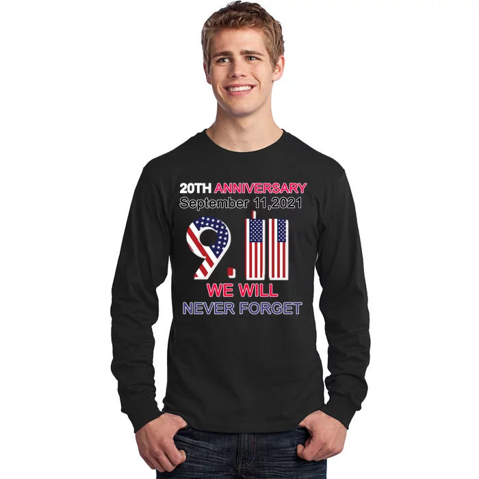 9/11 20th Anniversary We Will Never Forget Long Sleeve Shirt