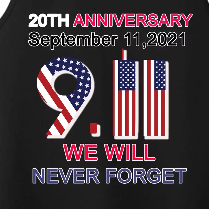 9/11 20th Anniversary We Will Never Forget Performance Tank