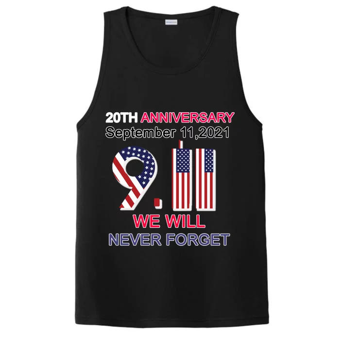 9/11 20th Anniversary We Will Never Forget Performance Tank