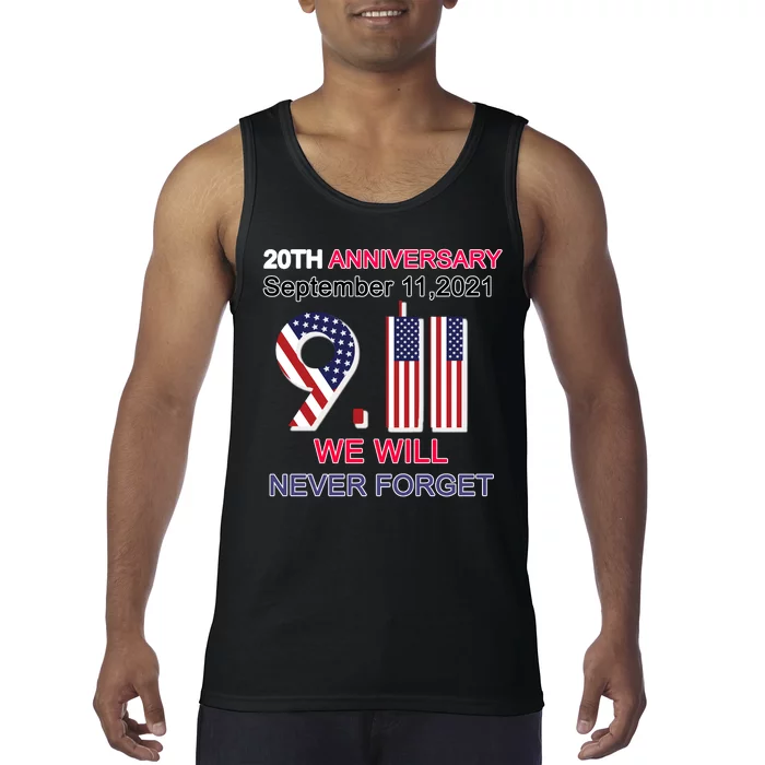 9/11 20th Anniversary We Will Never Forget Tank Top