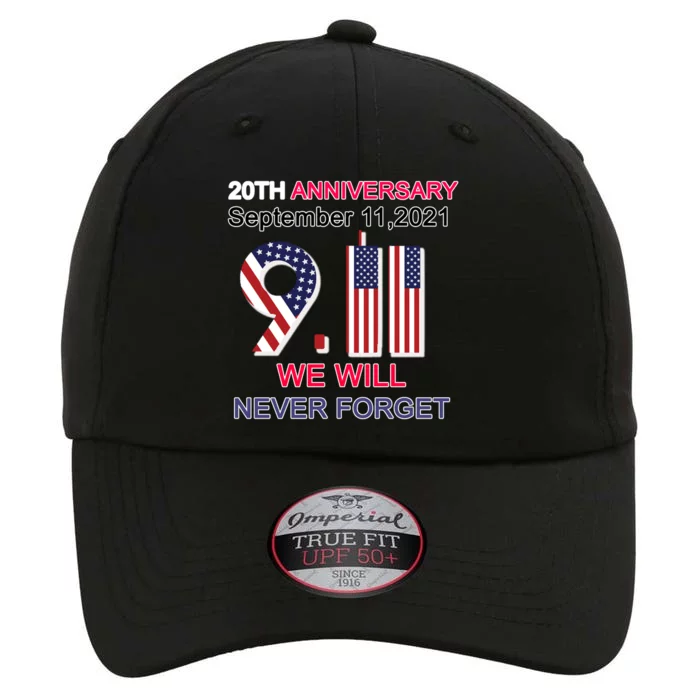 9/11 20th Anniversary We Will Never Forget The Original Performance Cap