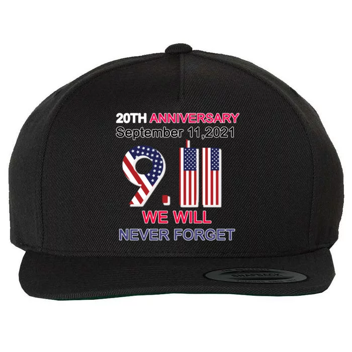 9/11 20th Anniversary We Will Never Forget Wool Snapback Cap