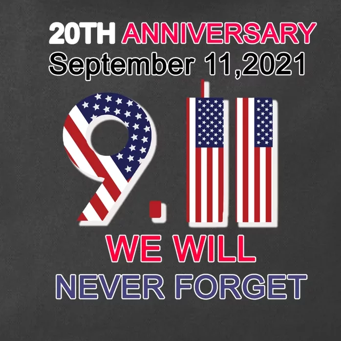 9/11 20th Anniversary We Will Never Forget Zip Tote Bag