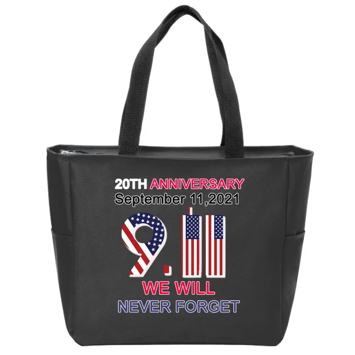 9/11 20th Anniversary We Will Never Forget Zip Tote Bag