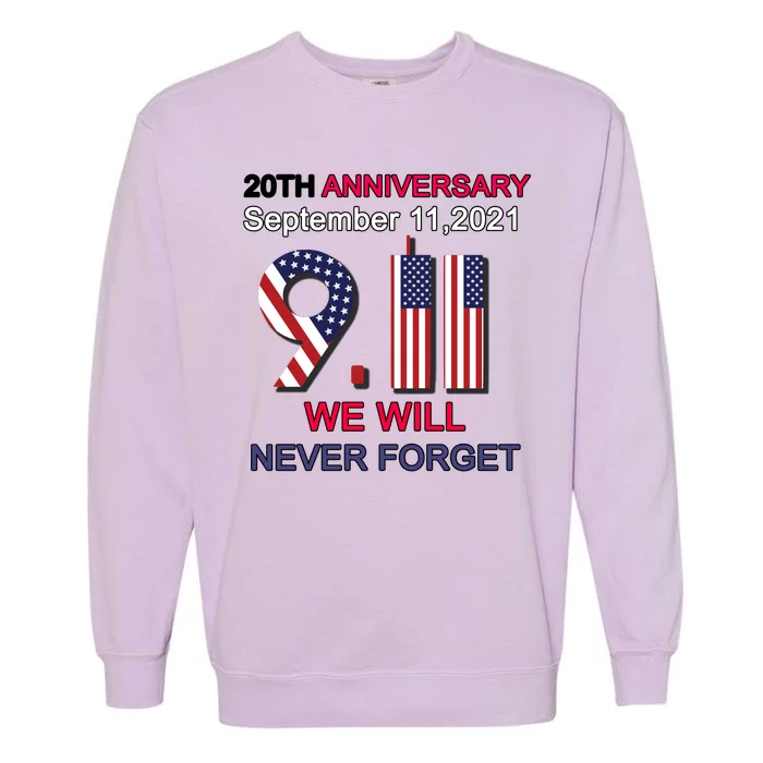 9/11 20th Anniversary We Will Never Forget Garment-Dyed Sweatshirt