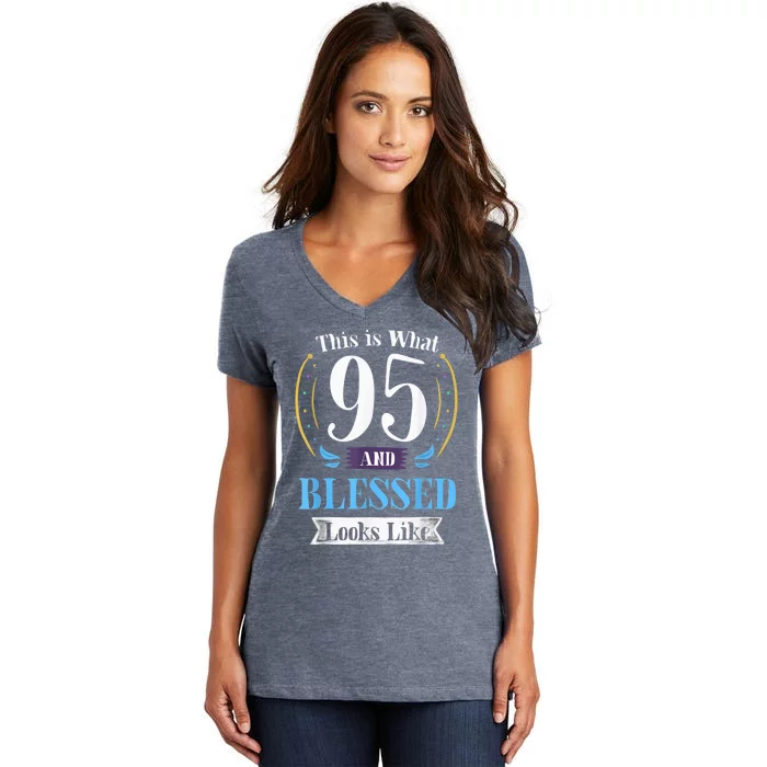 95 and Blessed 95th Birthday Present Gift for  Wo Shirt Women's V-Neck T-Shirt