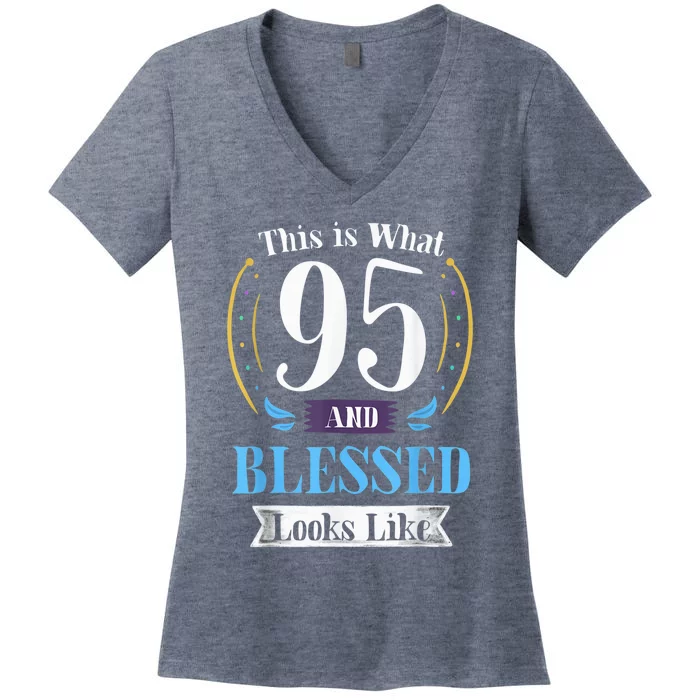 95 and Blessed 95th Birthday Present Gift for  Wo Shirt Women's V-Neck T-Shirt