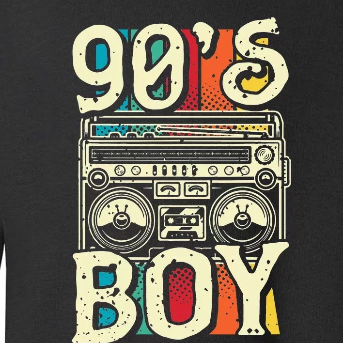 90s Boy 1990s Retro Party Toddler Sweatshirt