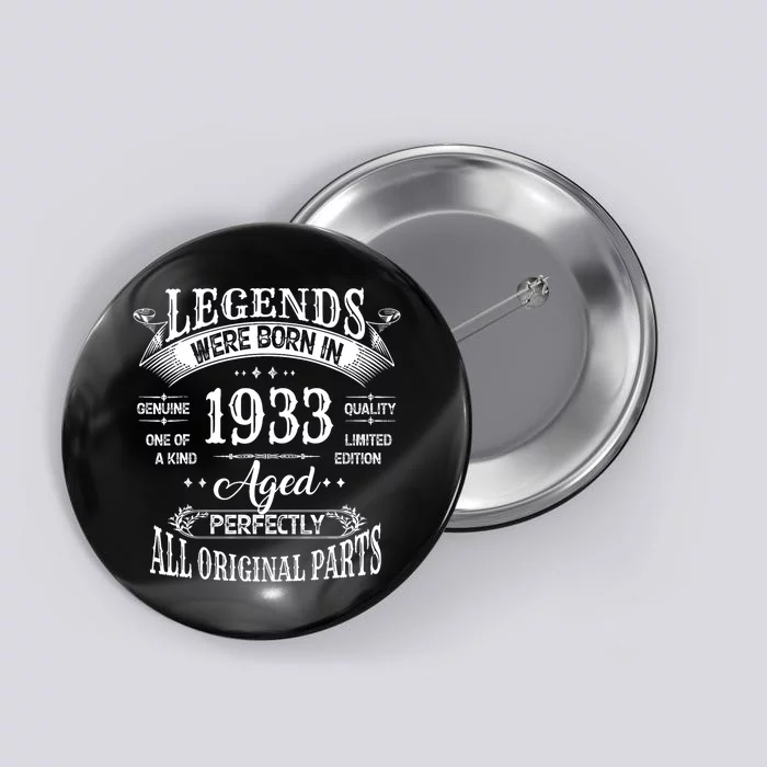 91st Birthday 91 Years Old Vintage Legends Born In 1933 Button