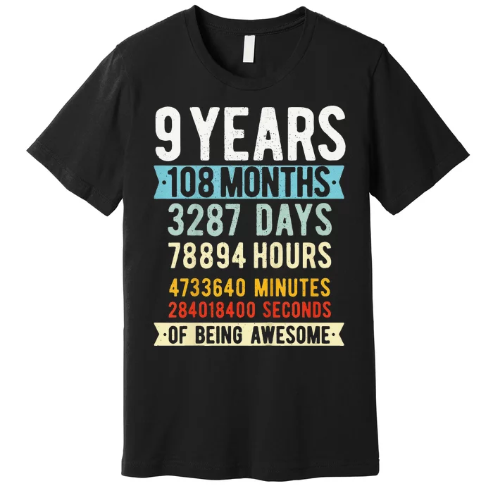 9th Birthday 9 Years Old Vintage Retro 108 Months Funny Premium T-Shirt ...