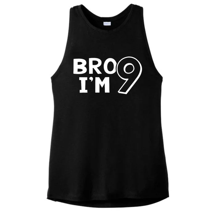 9th Birthday Bro I’m 9 Year Old Nine Nineth Party Ladies Tri-Blend Wicking Tank