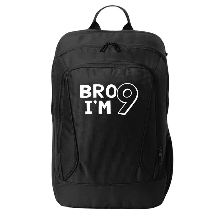 9th Birthday Bro I’m 9 Year Old Nine Nineth Party City Backpack