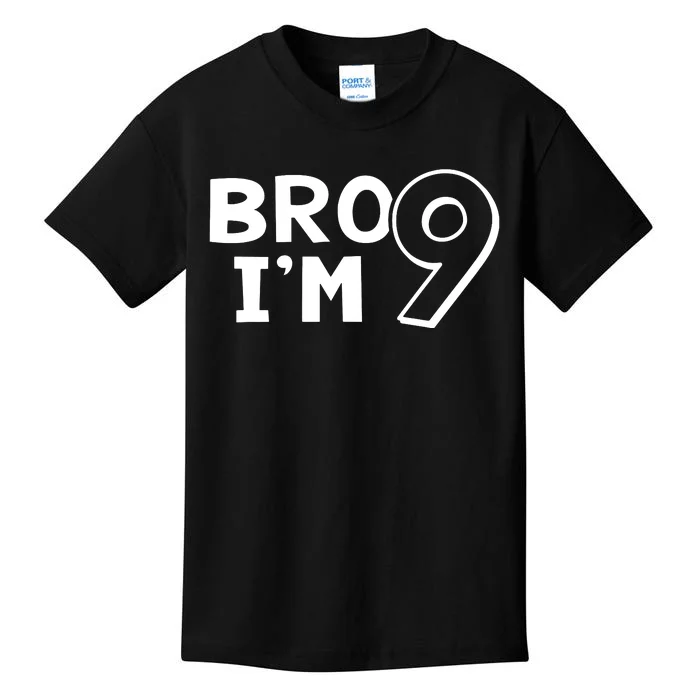 9th Birthday Bro I’m 9 Year Old Nine Nineth Party Kids T-Shirt