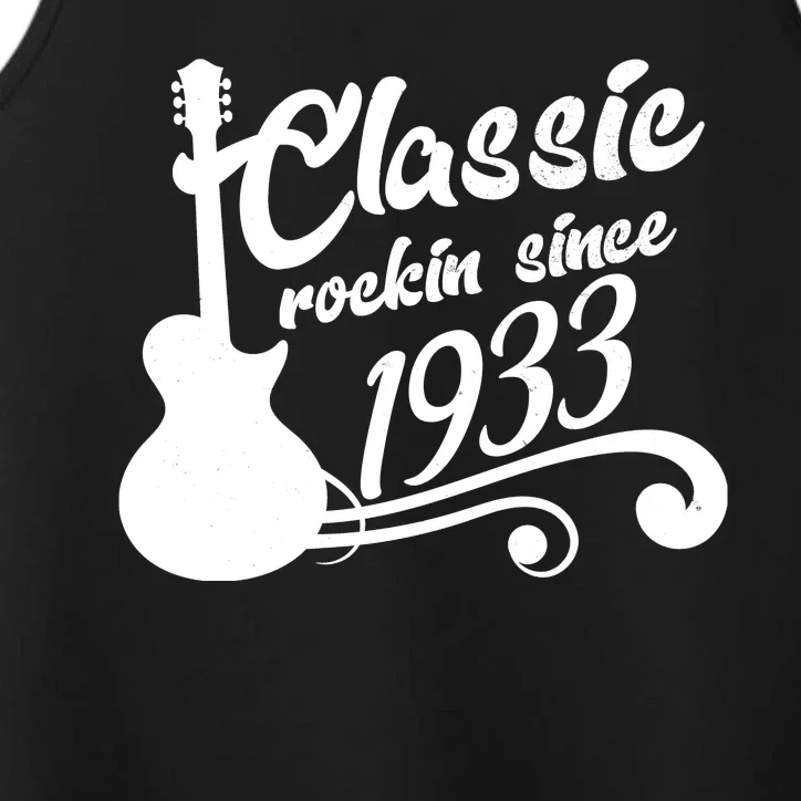 90th Birthday Classic Rockin Since 1933 Performance Tank