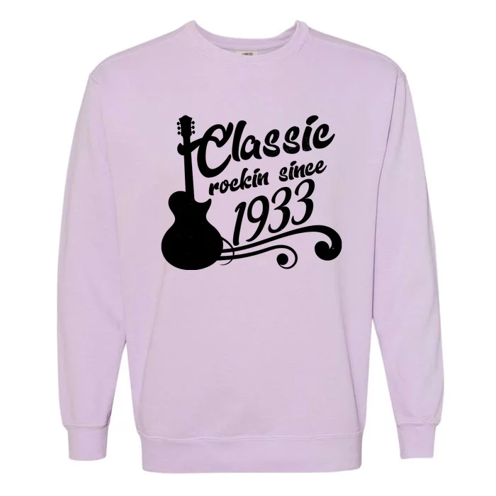 90th Birthday Classic Rockin Since 1933 Garment-Dyed Sweatshirt