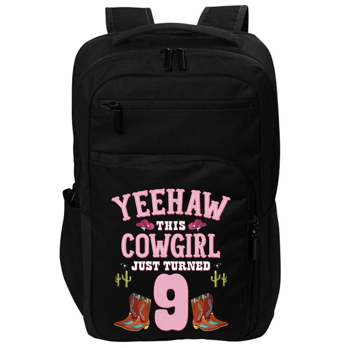 9th Birthday Cowgirl YEEHAW Western Themed Birthday Impact Tech Backpack