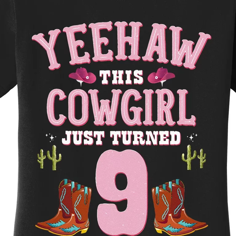 9th Birthday Cowgirl YEEHAW Western Themed Birthday Women's T-Shirt