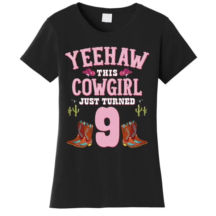 9th Birthday Cowgirl YEEHAW Western Themed Birthday Women's T-Shirt