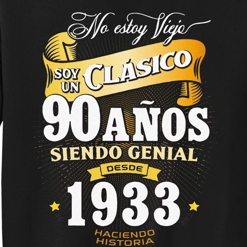 90th Birthday Gift For In Spanish Regalo Cumpleanos 90 Sweatshirt