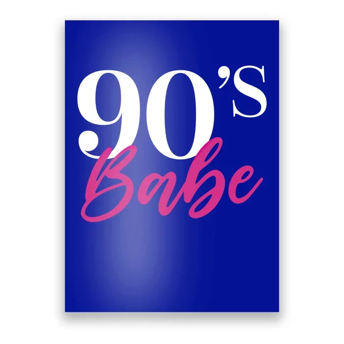 90's Babe Gift Poster