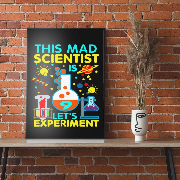 9th Birthday Gift This Mad Scientist Is 9 Let's Experiment Poster