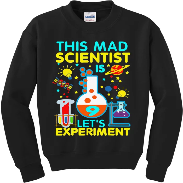 9th Birthday Gift This Mad Scientist Is 9 Let's Experiment Kids Sweatshirt