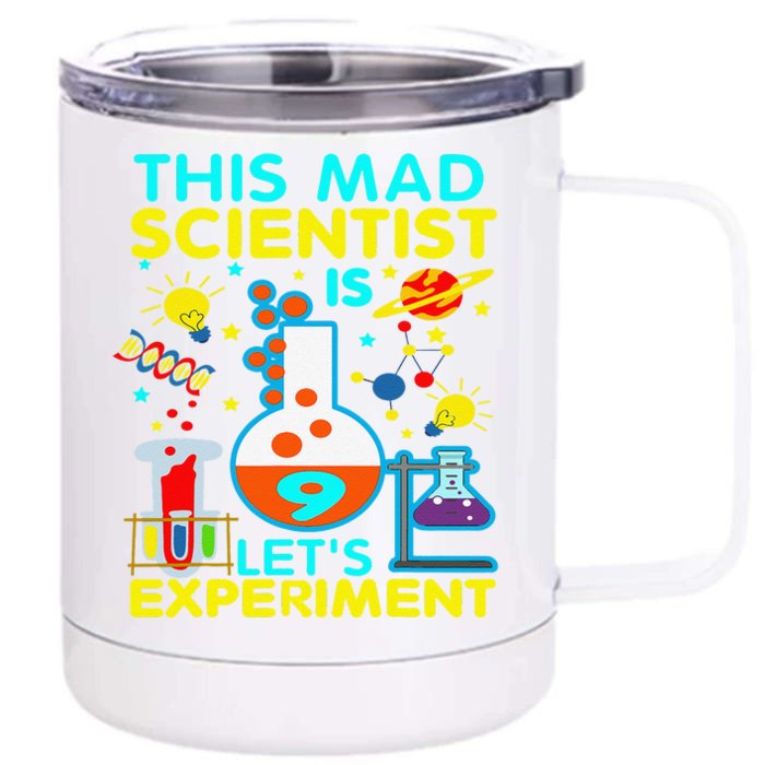 9th Birthday Gift This Mad Scientist Is 9 Let's Experiment Front & Back 12oz Stainless Steel Tumbler Cup