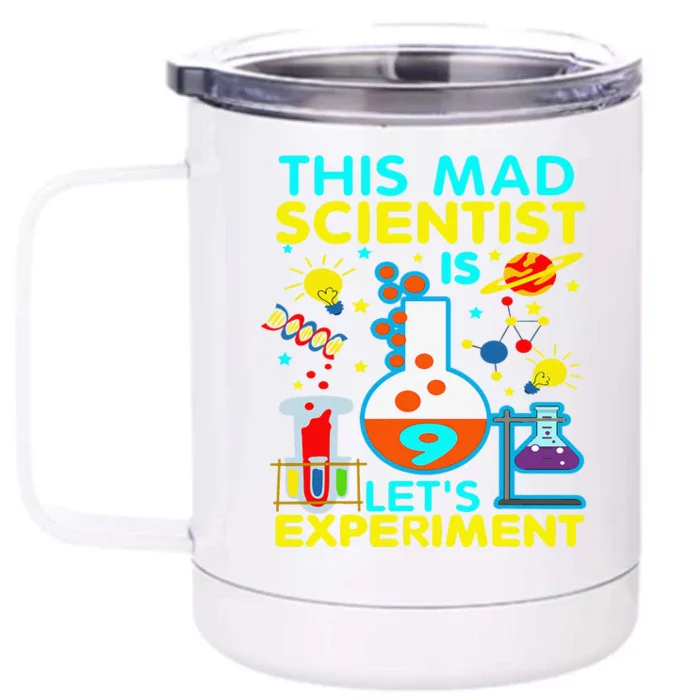 9th Birthday Gift This Mad Scientist Is 9 Let's Experiment Front & Back 12oz Stainless Steel Tumbler Cup