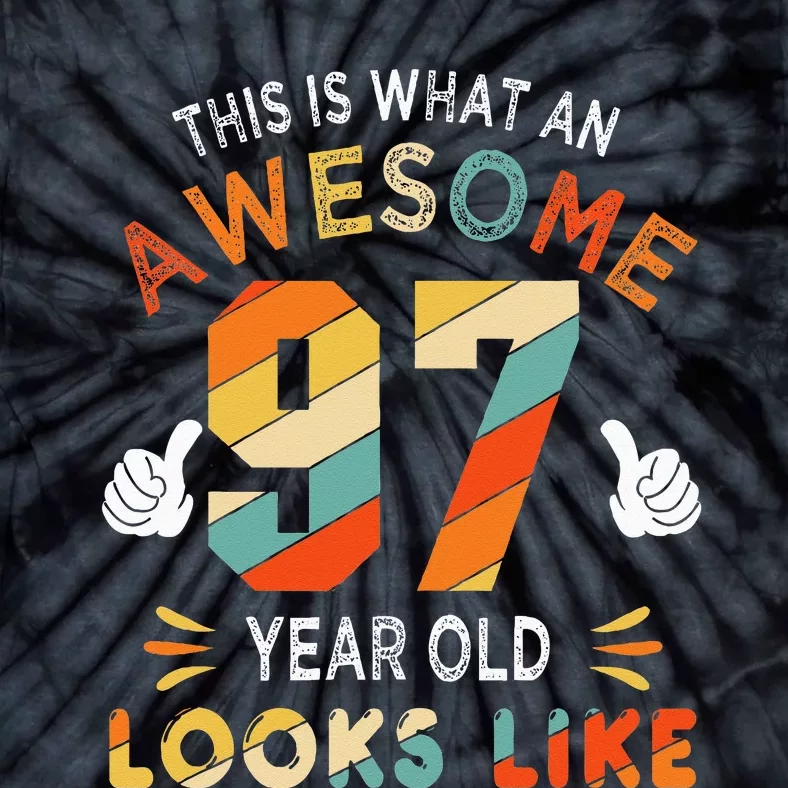 97th Birthday Gifts 97 Years Old looks Like Funny 97th Bday Tie-Dye T-Shirt