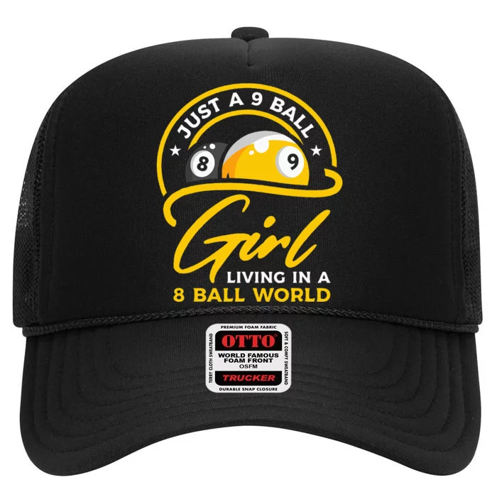 9 Ball Girl Living In 8 Ball World Pool Snooker Billiards High Crown Mesh Trucker Hat