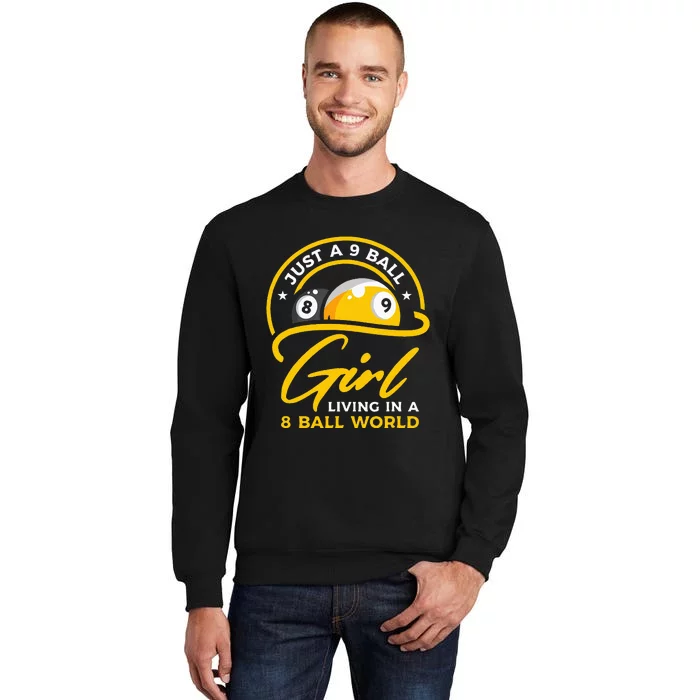 9 Ball Girl Living In 8 Ball World Pool Snooker Billiards Sweatshirt