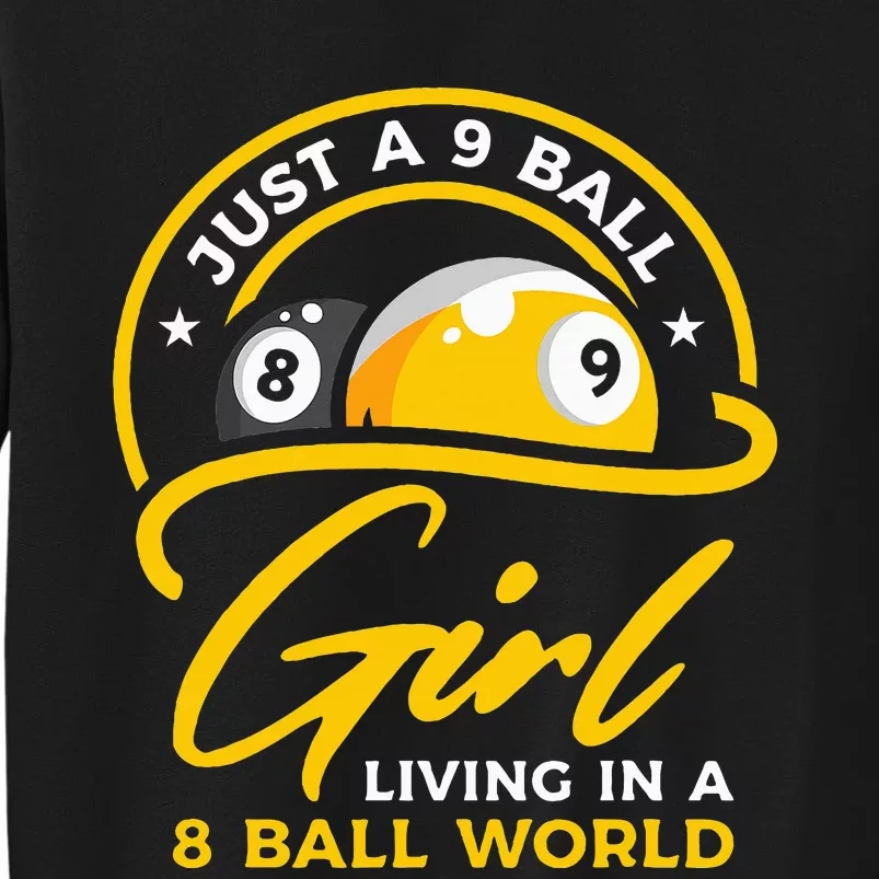 9 Ball Girl Living In 8 Ball World Pool Snooker Billiards Sweatshirt