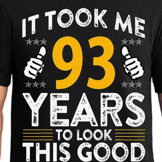 93rd Birthday It Took Me 93 Years Good Funny 93 Year Old Pajama Set