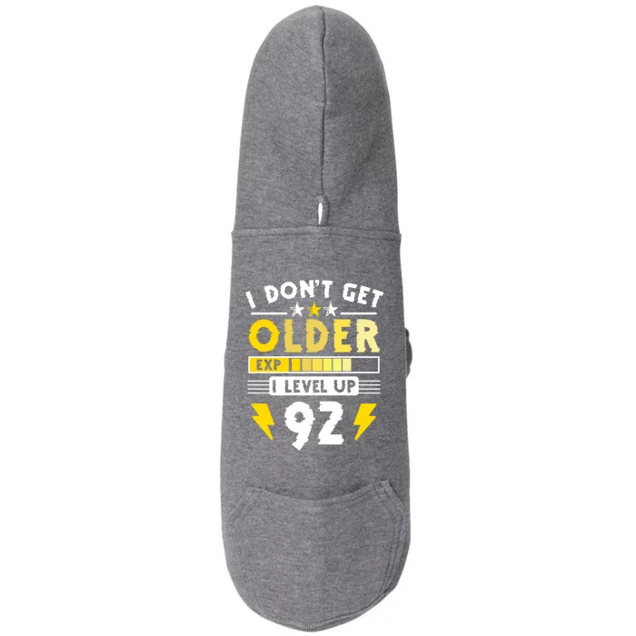 92nd Birthday I Dont Get Older I Level Up 92 Years Cool Gift Doggie 3-End Fleece Hoodie