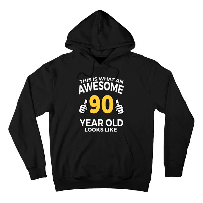 90th Birthday Long Sleeve  Funny 90 Years Old Gifts Tall Hoodie